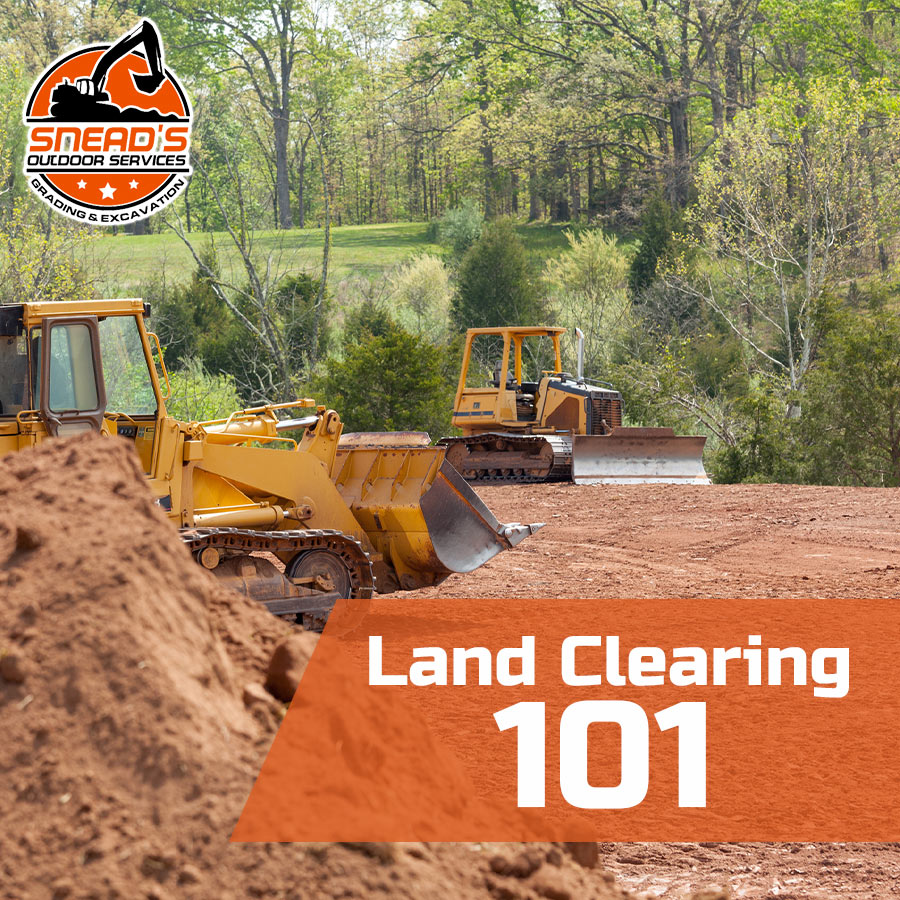 Land Clearing 101